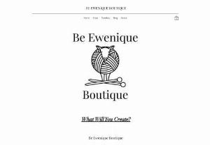 Be Ewenique Boutique - Browse through a variety of knitting and crochet patterns. Improve your skills or learn something new with online knitting and crochet tutorials.