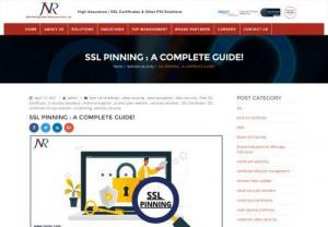 All You Need To Know About SSL Pinning - JNR | PKI Blog - 