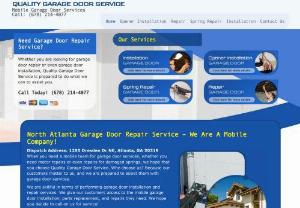 Quality Garage Door Service - If you want to get what you pay for, you will if you use the services of quality Garage Door Service. Address: 1295 Dresden Dr NE, Atlanta, GA 30319 Phone: (678) 214-4077