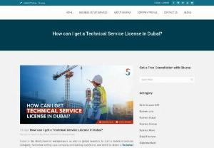 How can I Get A Technical Service License in Dubai? - Dubai is the ideal place for entrepreneurs as well as global investors to start a technical services company. But before setting up a company and starting operations, one needs to obtain a Technical services license in Dubai. Owing to its prime location, low taxes, and favourable government policies, more and more Indian entrepreneurs are looking forward to starting their businesses in Dubai.