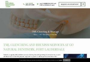 TMJ Disorder Fort Lauderdale - Dr. Cintron of Go Natural Dentistry in Fort Lauderdale, FL helps patients deal with perplexing issues such as TMJ jaw muscle pain disorder, clenching & bruxism