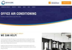 Office Air Conditioning Perth - Looking for office air conditioning installation in Perth! Perth air and power solutions provide one of the office air conditioning services in Perth. Be it be installation, repair or service - our professionals are expert in this!