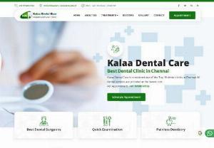 Best Dental Clinic in Chennai | Experienced Dentists | Affordable Price - Kala Dental Clinic works with top Dentists in Chennai and provides complete dental services. Visit one of our hospitals near you in Kodambakkam & Valasaravakkam. Call us to know more.