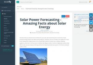 Solar Power Forecasting - Amazing Facts about Solar Energy - Whether you are currently in the market for a new home heating and cooling system or an off-grid solar power forecasting to your company's lighting, appliances, and more it can be smart to do your due diligence when it comes to deploying a system that will not only save you money in the long run but also help ensure both your peace of mind and continued profits.