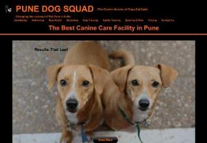 Pune Dog Squad - Looking for a luxury dog hostel that goes way beyond a simple dog kennel? At Pune Dog Squad we let your pet enjoy their vacation as much as you do! Pune Dog Squad is just not a Boarding or Hostel for your pet, it is a Home away from Home for him/her. We treat your pets like our own children with clean, odor-free accommodation that includes an air-conditioned climate-controlled kennel.