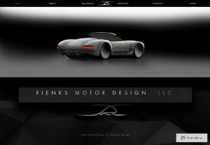 Rienks Motor Design, LLC - A unique automotive and industrial design firm aimed at assisting businesses with the design and execution of unique projects.