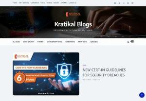 NEW CERT-IN GUIDELINES FOR SECURITY BREACHES. - Kratikal Blogs - CERT-In serves as the national agency for performing multiple cyber security functions in the country under Ministry of Elect and Electr.