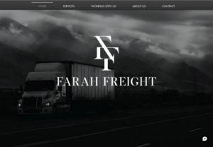 Farah Freight - At Farah Freight, we offer the best freight delivery services for full truck loads to box trucks. We work day and night to provide you with top notch communication on updates to freight at a premium cost.