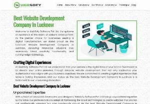Best websiteDesign & Development Company in Lucknow - Websofy - Website is the first impression of your business so having a capable website which convinces people to reach you is must. So, we provide one of the most reasonable services for developing beautiful websites for you. We are one the most efficient Web Development companies in lucknow (India) we as a team have more than a decade of experience in doing that. We Provide Best Website Development Services in Lucknow | Professional Web-Based Software & Web Designing | Websofy Software