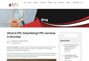 Best PPC Service In Mumbai - Spy Digital Media provides one of the best PPC services in Mumbai, spy digital has the best customer service among all the other digital marketing agencies in Mumbai. Having a good PPC service means, a company's ability to accurately read data, make changes to ad campaigns, wait for new data, and then measure the effectiveness of their changes.