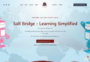 Salt Bridge - Best preschool and day care in Noida - Saltbridge is India's most trusted daycare and preschool located in a very prime location Sector 1, Greater Noida.We offer a dynamic environment to your child by providing them a safe, secure, fun learning and healthy environment for their growth.