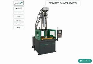 Swift Machines - We manufacture Vertical Injection Moulding Machines, Injection Moulding Moulds, and Auxilliaries, We are based out of INDIA, and manufacture best in class Vertical injection moulding machines