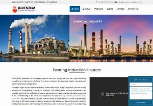 Bearing Induction Heater - INVENTUM specializes in developing special tools and equipment used for proper handling, mounting and dismounting of shrunk fit machine elements like Bearings, Gears, Couplings and other Transmission components.
