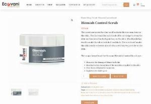 How remove blemishes fast? - The scrub removes the dust and bacteria that accumulate on the skin. The Ecovani Blemish Control Scrub helps to even the skin and remove the dark patches on the skin. The Blemishes tend to make the skin look dull and dark. The scrub will make the skin ready to better absorb the nutrition we provide to the skin. The major benefits of the Ecovani Blemish Control Scrub are : 1.Removes the damaged blemished skin 2.Enables better absorption of the nutrition supplied to the skin 3.Free from all...