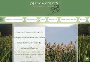 JSJ environnement - Design office specializing in supporting self-builders in the construction of water treatment systems by phytopurification