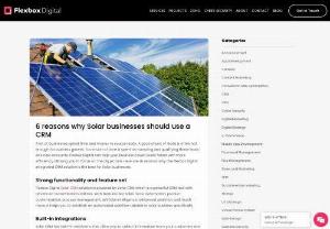 Why CRM is Important to Boost your Solar Business? - Thinking of implementing Solar CRM into your business? Solar CRM is a easy software application for managing solar installation businesses. Flexbox Digital solar CRM solution is your number one choice to boost sales, increase productivity and convert leads faster. Contact us more information!