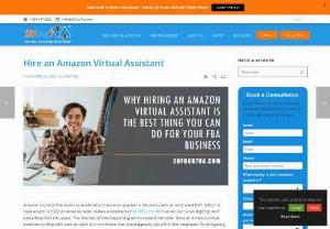 Hiring an Amazon Virtual Assistant for Your FBA Business - A virtual assistant is a remote worker hired to perform various tasks that can be accomplished online. An Amazon virtual assistant, therefore, is a professional working remotely to help your Amazon business succeed.