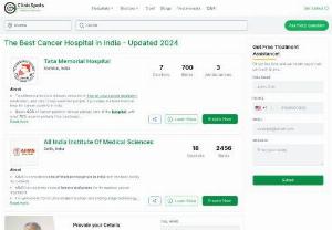 List of 10 Best Cancer Hospital in India- Updated 2022 - Well researched list of best cancer hospital in India, updated in 2022. Get detailed information about each hospital, visiting doctors, consultation fees & plan your visit.