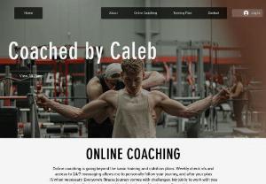 Coached by Caleb - At Coached by Caleb we offer full personalised training and nutrition plans and full online coaching. Certified personal trainer, Caleb Rickard is an expert at achieving individual fitness goals through these online services.