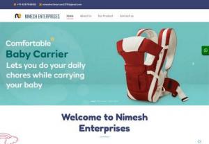 Nimesh Enterprises | Baby Carrier Manufacturer in Delhi, Gurgaon, Mumbai, Chhatarpur, Ghaziabad, Noida, Dwarka, Uttar Pradesh, Lucknow, Patna, India | Baby Kangaroo Bag in Delhi, Gurgaon, Mumbai, Chhatarpur, Ghaziabad, Noida, Dwarka, Uttar Pradesh... - Established in the year 2018, Nimesh Enterprises is involved in manufacturing a wide range of Baby Ball Pool, Baby Carrier, Baby Kangaroo Bag etc. Only top notch basic material along with modern machinery is used in their development process. They are produced all over India including Delhi.