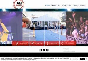 LNM ENTERTAINMENT - LNM ENTERTAINMENT provides seamless solutions on a wide range of areas within the eventing space, from tailored production design, sponsorship management, slick technical production, custom-made sets, bespoke bars, sound Health & Safety management and related services. 

By providing support to projects and events in various cities in South Africa, we have established a reputation for our absolute reliability,
accountability and integrity.