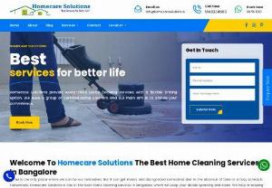 The Best Home Cleaning Services In Bangalore | Home Care Solution - Home is the only place where we can be our real selves. But it can get messy and disorganized sometimes due to the absence of time or a busy schedule. Fortunately, Homecare Solutions is one of the best home cleaning services in Bangalore, which will keep your abode sparkling and clean. We help in keeping your family happy and healthy. Our professionals reduce your stress by killing all the pests and germs and keep the surroundings safe from diseases.