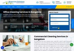 Office Cleaning Services in Bangalore | Home Care solution - We understand that every business owner would like to have a clean commercial building which is very much important for the growth and future of the company and the right office cleaning service in Bangalore is very much essential for the well-being of their company.
