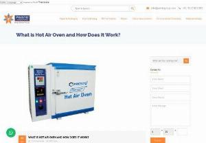 Buy Hot Air Oven At Best Price In India - Hot Air Oven is a laboratory test equipment widely used for sterilization. It makes most favourable use of dry heat to cleanse. Presto is engaged in manufacturing and exporting superior quality Lab Hot Air Oven which is extensively demanded in laboratories for testing. In a span of more than three decades, over 11,436 customers worldwide have used their products which are an epitome of Quality, Reliability and Accuracy. Know more about Hot Air Oven price Give a call at +91 9210903903 or email...