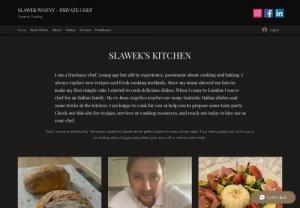 Private chef - Preparing delicious food, cooking for clients in their houses, preparing parties etc.