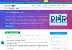 PHP Training in chennai - Login in Chennai provides the PHP training which is emphasized in practical Classes than theory.
We aid you with professional training i.e. classes will be taken by the working experts who are certified and experienced in this field.