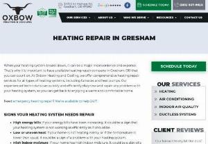 Heating Repair in Gresham - Are you looking for heating repair in Gresham, OR? Get reliable and authentic heater/furnace repair in Gresham and the surrounding areas by Oxbow Heating & Cooling. Contact us at 503-487-5038 to get a free estimate.