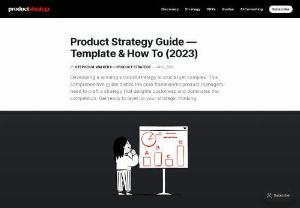 Product Strategy - A FREE weekly newsletter packed with insights and actionable ideas. Sign up now to get access to the library of members-only issues and exclusive downloads.