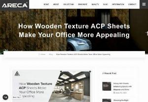 Wooden Texture ACP Sheet Office Applications? - Over the last few decades, the ACP panel has become reliable for any organization. These futuristic materials are popular among retailers since they are easy to install and maintain. With its attractive shades and numerous unique benefits, ACP sheets can be used to renovate or remodel your space.

This utilizing high-quality, long-lasting materials will aid in the development of a robust structure. The panels maintain their color, form, and size even after being exposed to strong sunlight...