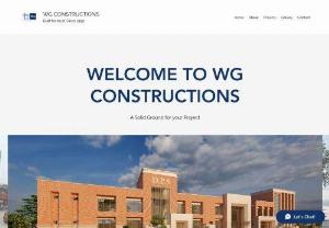 WG Constructions - We take up projects requiring high technical knowledge and workmanship, our past work experiences and technical qualification reflects the above statement.