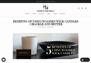 Advantages of a Wood Wick Clean Flames, Longer Lifespans - Wood Wick Benefits. Longer Lifespans, Clean Flames. One of the numerous advantages of wooden wick candles is that they last far longer than cotton-wick candles. All you have to do to keep your flame going is trim away any burnt wood from previous burns, and your flame will be clean and brilliant!