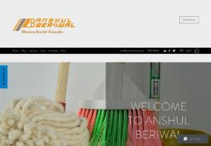 Anshul Beriwal - we are selling household products like Mops , Floor Wiper , kitchen wiper , extra