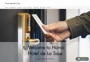 Hotel de la Soie - Hotel de la soie de Hanoi. At the intersection of comfort and convenience lies Hanoi La Soie Hotel, where you can take full advantage of numerous amenities and services that are guaranteed to make your stay with us a memorable one.

From guest services to tour deals, we seek to provide you with the attention and luxury you deserve. Featuring impeccable accommodations and an attentive staff, we guarantee you'll have a pleasant experience here. Explore our site to see what we have to offer...