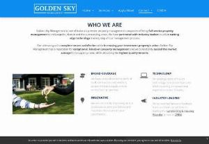 Golden Sky Management - About-us - Golden Sky Management is one of Indiana's premier property management companies offering full service property management to Indianapolis, Muncie and the surrounding areas. We have partnered with industry leaders to utilize cutting edge technology in every step of our management process.