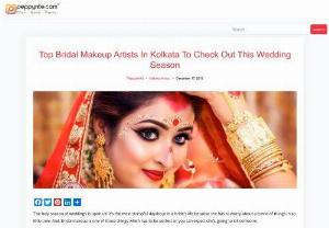 Top Bridal Makeup Artists In Kolkata - Top Bridal Makeup Artists In Kolkata To Check Out This Wedding Season visit Peppynite