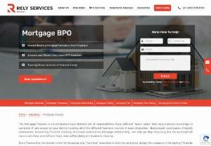 Mortgage BPO - We offer streamlined Mortgage BPO Services and Mortgage Process Solutions at the best quality ensuring error-free results across various worldwide mortgage companies.