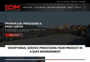 BDM Coil Coaters - BDM Coil Coaters is a premier coil processing and paint coater serving the Gulf Coast area and beyond with high quality processed products and service.
