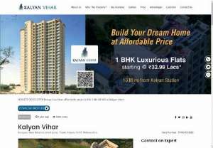 Kalyan Vihar New Projects in Kalyan West - New Project in Kalyan west by One of the top real estate developer Honest Developer offering Spacious 1 BHK, 2 BHK apartments at best price with modern amenities.