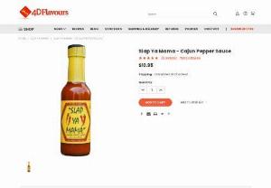 Slap Ya Mama - Cajun Pepper Sauce | 4D Flavours - Slap Ya Mama Cajun Pepper Sauce is the creation of 4D Flavours, We want to give our customers a little more Louisiana flare.