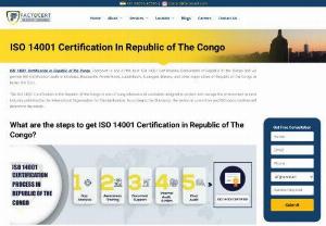 Factocert - Factocert is one of the best ISO 14001 Certification Consultants in Republic of the Congo. We provide ISO Certification audit in Kinshasa, Brazzaville, Pointe-Noire, Lubumbashi, Kisangani, Bukavu, and other major cities of Republic of the Congo at better ISO Cost.