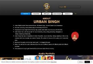 Urban Singh Music - Urban Singh is a Multi Genre Music producer, Mix Master Engg, Content Creator & an Entrepreneur. He's been producing music professionally & commercially since 2015. He produce's music of genres like hip-hop, trap, punjabi urban beats, future pop, pop, old school etc. Urban Singh has a well set-up team for sound recording, song writing, producing, videography & Mixing- Mastering professionally. Urban Singh has load of experience in Music Production, sound recording, Mixing Masteri