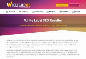 White Label SEO Program - Wholesale SEO is one of the foremost reseller SEO agencies offering white label SEO and link building services at wholesale prices. We offer Managed SEO and A La Carte SEO and link building services which are high on quality and 100% white label. Our reseller program is open to all, no matter if you are a newbie in the digital marketing space, an established SEO agency, or someone who wants to sell SEO and link building services as an add-on to make extra money.