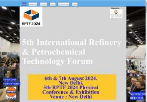 4th  International Refinery & Petrochemical Technology Forum - We are organizing the 4th International Refinery & Petrochemical Technology Conference & Exhibition to be held on 8th & 9th August 2023 in New Delhi India. We invite you & your team members to join the producibility & knowledgeable conference & exhibition. Refining & Petrochemicals Technology forum brings together the key industry players in the market to discuss the current issues and future opportunities in the industry.