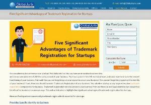 Significant Advantages of Trademark Registration - If you want your corporation, brand, product, or service to stand out from the crowd, you'll need to register a trademark. Global Jurix is India's fastest growing Professionally managed compliance platform Helping you to get Trademark Registration Certificate, It is a Intellectual Property Registry in Delhi India.