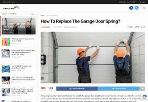 How To Replace The Garage Door Spring? - The high-tension steel in the springs has a limited lifespan. Closing and opening them consistently for enormous years will lose their effectiveness and need replacing. Continue reading to learn how to replace garage door springs if you believe it's time for the replacement of your garage door springs.