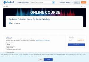 Radiation Protection Course for Dental Radiology | eMedEvents - Radiation Protection Course for Dental Radiology is organized by Radicon Institute of Radiology